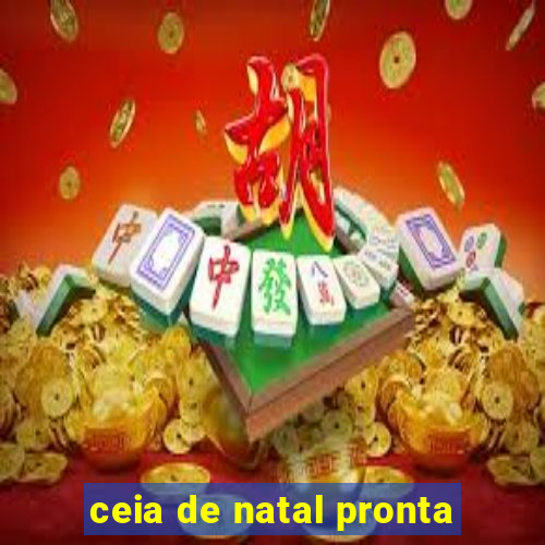 ceia de natal pronta